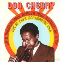 Don Cherry Quintet: Live at Cafe Montmartre 1966, volume 1 [CD]+[DVD]