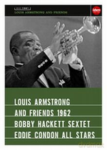 Louis Armstrong: Louis Armstrong with Friends 1962 - Bobby Hackett Sextet - Eddie Condon All Stars [DVD]