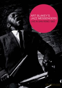Art Blakey's Jazz Messengers: Live In San Remo 1963 [DVD]