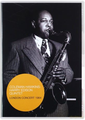 Coleman Hawkins, Harry Edison Quintet: London Concert 1964 [DVD]