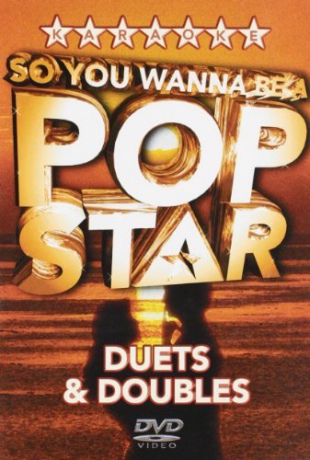 So You Wanna Be A Pop Star - Duets And Doubles [DVD]