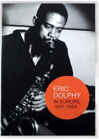 Eric Dolphy: In Europe 1961-1964 [DVD]
