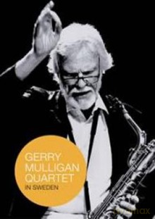 Gerry Mulligan Quartet: In Sweden [DVD]
