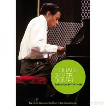 Horace Silver Quintet: Song For My Father [DVD]