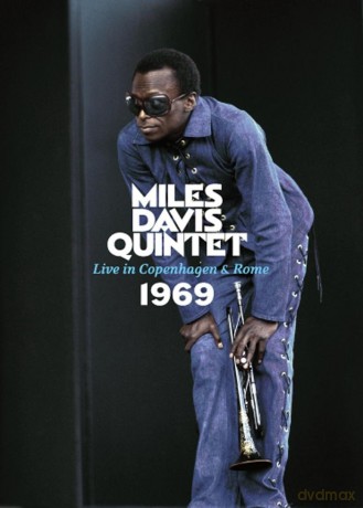 Miles Davis Quintet: Live In Copenhagen and Rome 1969 [DVD]