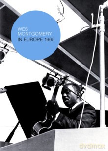 Wes Montgomery: Wes Montgomery in Europe 1965 [DVD]