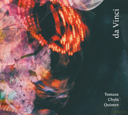 Tomasz Chyła Quintet: da Vinci [CD]
