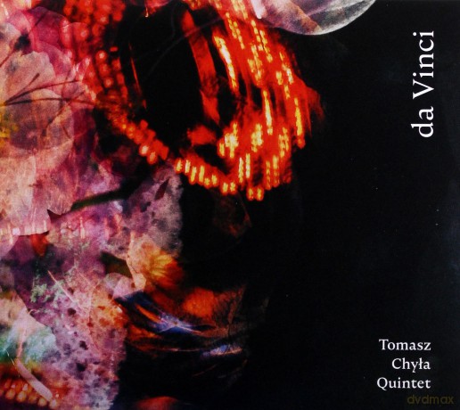 Tomasz Chyła Quintet: da Vinci [CD]
