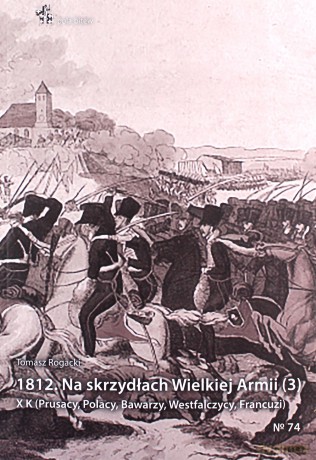 1812. Na skrzydłach Wielkiej Armii - Tomasz Rogacki [KSIĄŻKA]