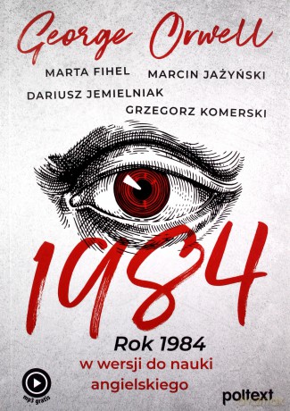 1984. Rok 1984 w wersji do nauki angielskiego [KSIĄŻKA]