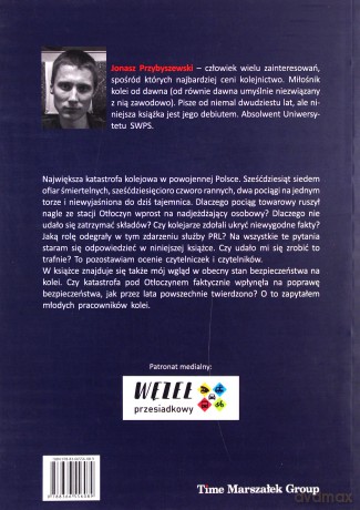 25 godzina. Katastrofa kolejowa pod Otłoczynem - Jonasz Przybyszewski [KSIĄŻKA]
