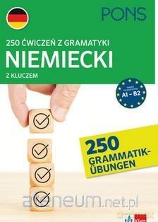 250 ćwiczeń z gramatyki niemieckiej A1-B2 [KSIĄŻKA]