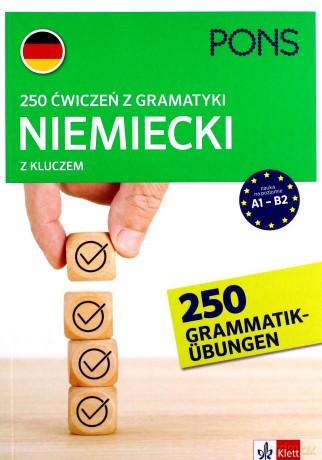 250 ćwiczeń z gramatyki niemieckiej A1-B2 [KSIĄŻKA]