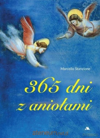 365 dni z aniołami - Marcello Stanzione [KSIĄŻKA]