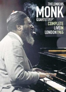 Thelonious Monk Quartet: Complete Live In London 1965 [DVD]