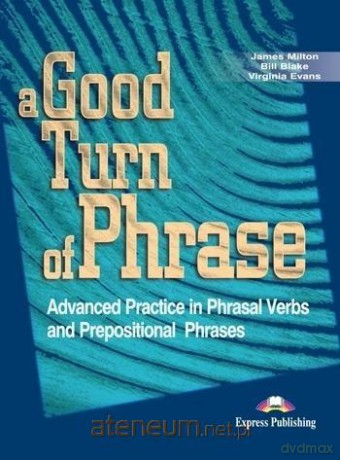 A Good Turn of Phrase - James Milton, Virginia Evans, Bill Blake [KSIĄŻKA]