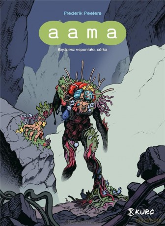 Aama (Tom 4) Będziesz wspaniała, córko - Frederik Peeters [KOMIKS]