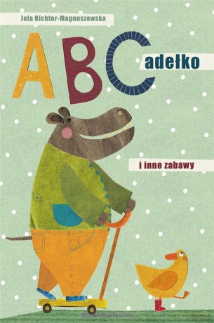 ABCadełko i inne zabawy - Jola Richter Magnuszewska [KSIĄŻKA]