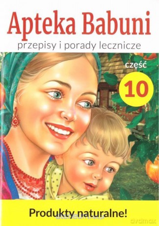 Apteka Babuni. Część 10 - Bartłomiej Dec, Małgorzata Kołodzie, Sergiej Bondarjew [KSIĄŻKA]