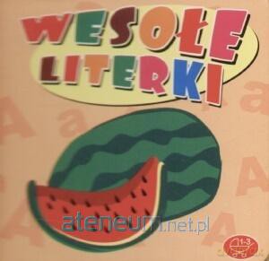 Arbuz. Wesołe literki [KSIĄŻKA]