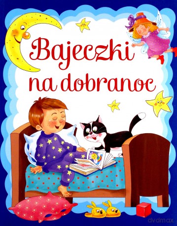 Bajeczki na dobranoc [KSIĄŻKA]