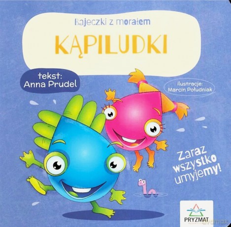 Bajeczki z morałem. Kąpiludki - Anna Prudel [KSIĄŻKA]