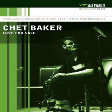 Chet Baker: Love For Sale [DVD]