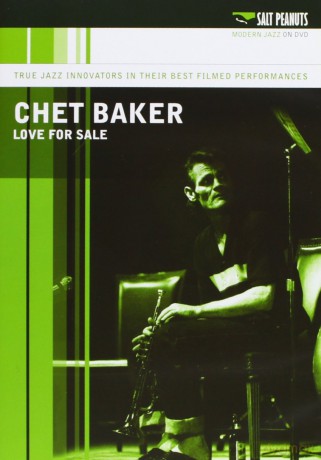 Chet Baker: Love For Sale [DVD]
