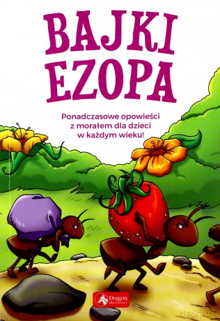 Bajki Ezopa - Ezop [KSIĄŻKA]