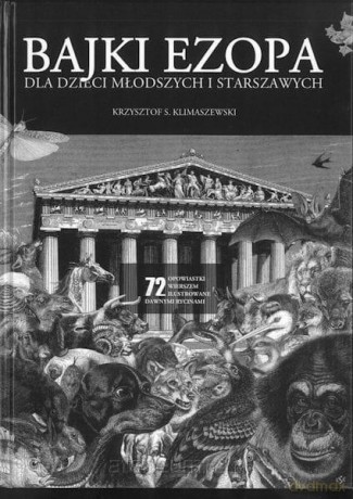 Bajki Ezopa dla dzieci młodszych i starszych [KSIĄŻKA]