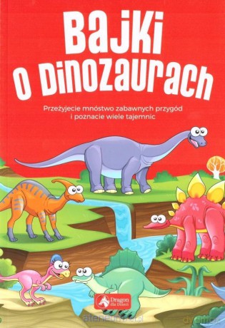 Bajki o dinozaurach [KSIĄŻKA]
