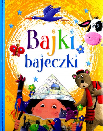 Bajki, bajeczki [KSIĄŻKA]