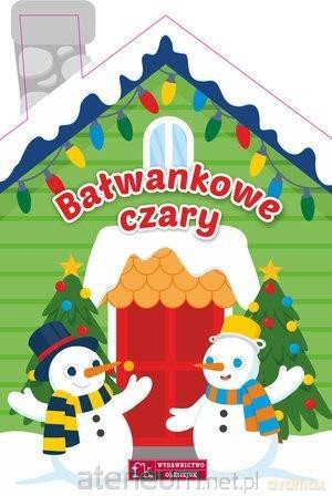 Bałwankowe czary - Basia Szymanek, Natalia Berlik [KSIĄŻKA]