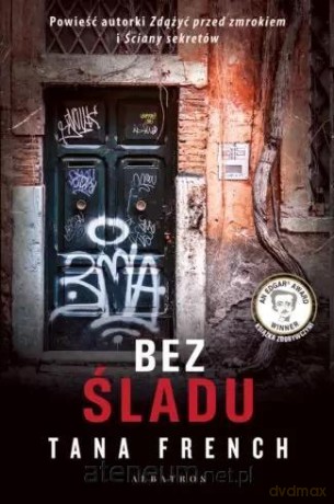 Bez śladu - Tana French [KSIĄŻKA]