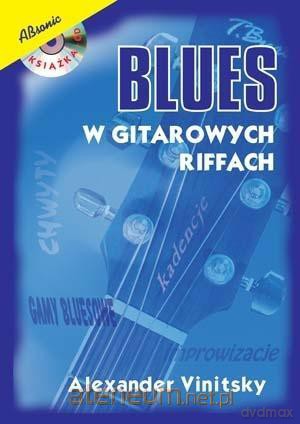 Blues w gitarowych riffach - Alexander Vinitsky [KSIĄŻKA]