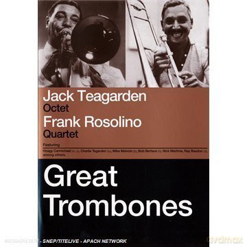 Jack Teargarden Octet, Frank Rosolino Quartet: Great Trombones [DVD]