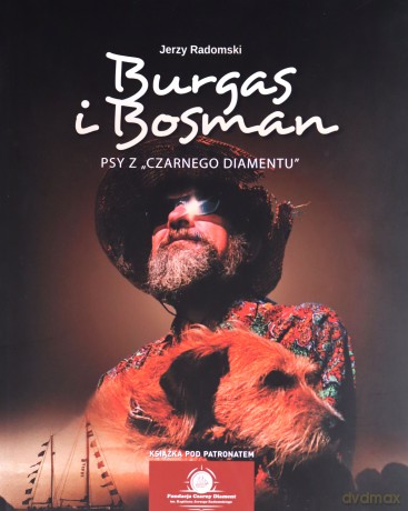 Burgas i Bosman. Psy z Czarnego Diamentu - Jerzy Radomski [KSIĄŻKA]