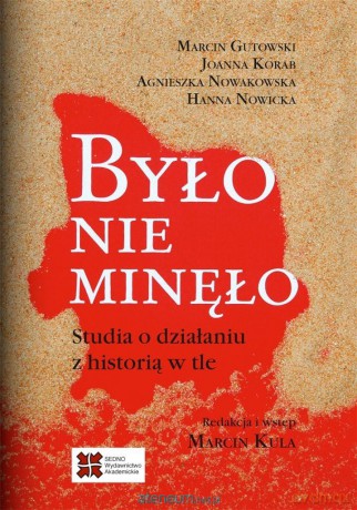 Było nie minęło - Marcin Kula [KSIĄŻKA]