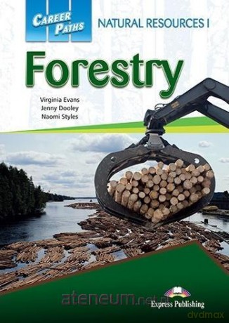 Career Paths: Forestry + DigiBook - Naomi Styles, Virginia Evans, Jenny Dooley [KSIĄŻKA]