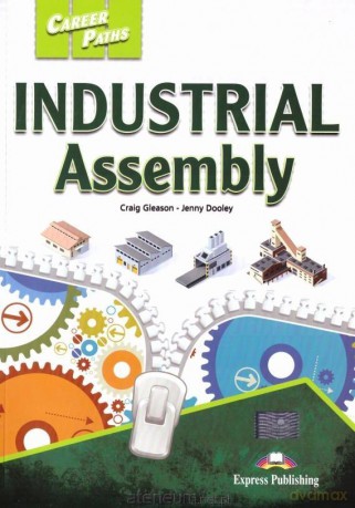 Career Paths: Industrial Assembly + DigiBook - Cralg Gleason, Jenny Dooley [KSIĄŻKA]