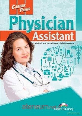 Career Paths: Physician Assistant + DigiBook - Virginia Evans, Jenny Dooley, Craig Anderson [KSIĄŻKA]