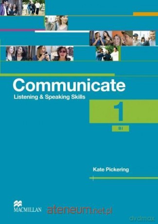 Communicate 1 Książka ucznia - Kate Pickering [KSIĄŻKA]