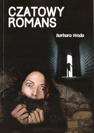 Czatowy romans - Barbara Woda [KSIĄŻKA]