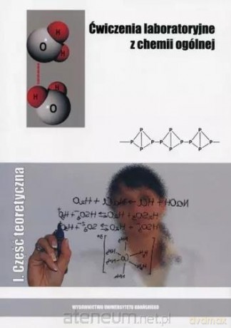 Ćwiczenia laboratoryjne z chemii ogólnej (Tom 1) [KSIĄŻKA]