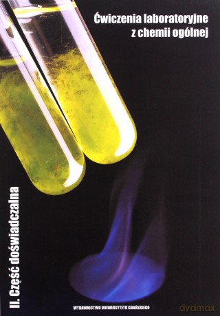 Ćwiczenia laboratoryjne z chemii ogólnej (Tom 2) [KSIĄŻKA]