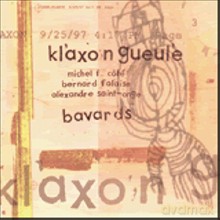 Klaxon Gueule, Michel F. Cote: Bavards [2CD]