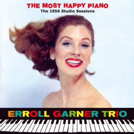 Erroll Garner Trio: The Most Happy Piano The 1956 Studio Sessions [2CD]