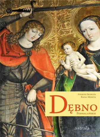 Dębno Podhalańskie. Kościół drewniany [KSIĄŻKA]
