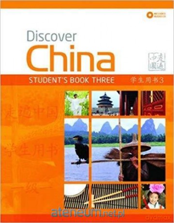 Discover China 3 - Ding Anqi, Lily Jing, Xin Chen [KSIĄŻKA]
