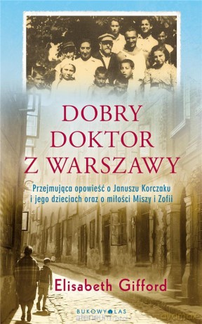 Dobry doktor z Warszawy - Elizabeth Gifford [KSIĄŻKA]